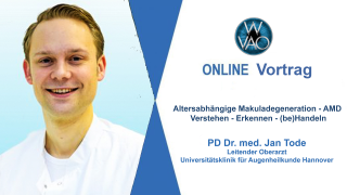 WVAO Webinar Altersabhängige Makuladegeneration – AMD PD Dr. Jan Tode
