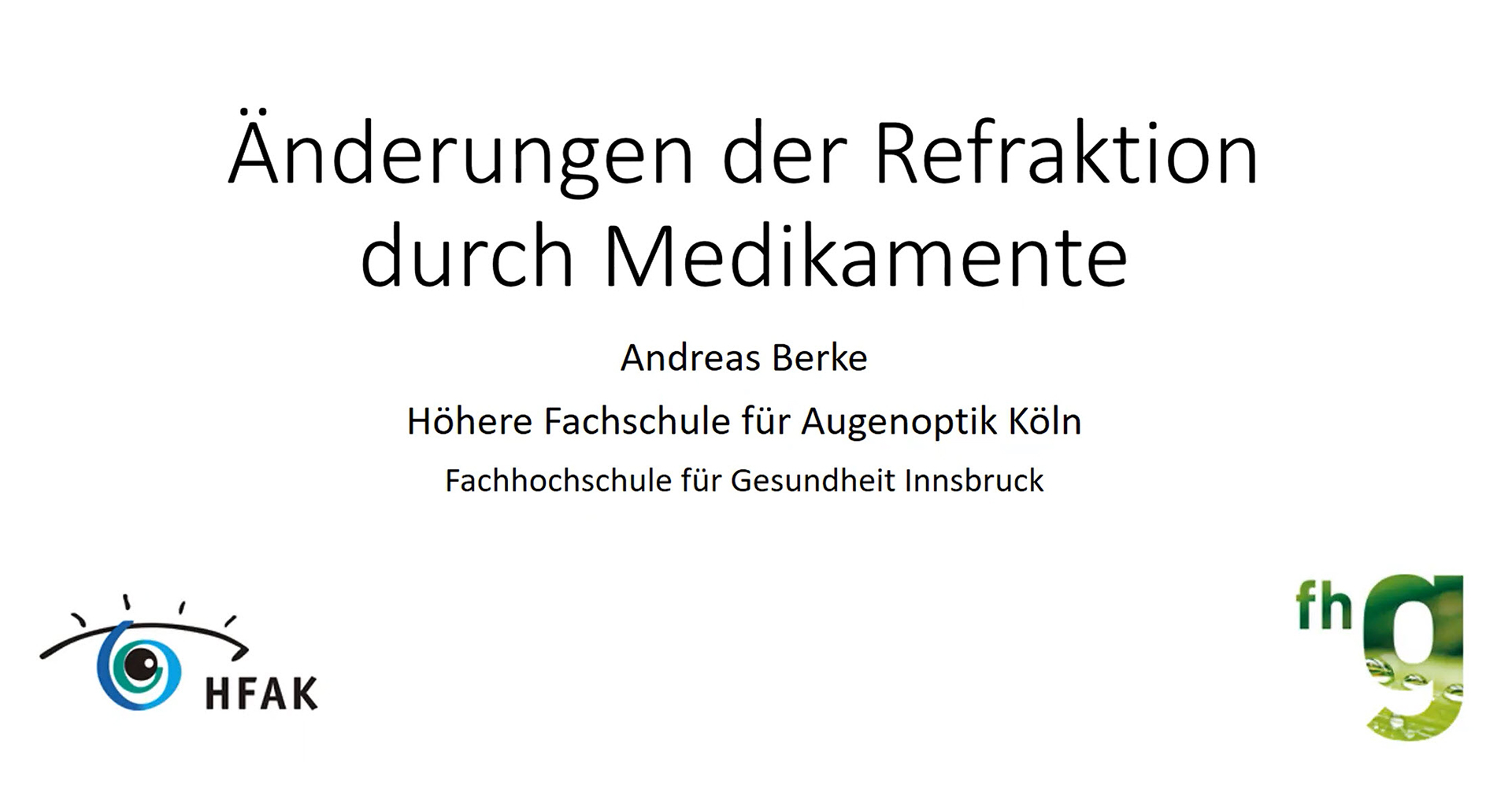 Online-Seminar Refraktion und Medikamente Andreas Berke HFAK