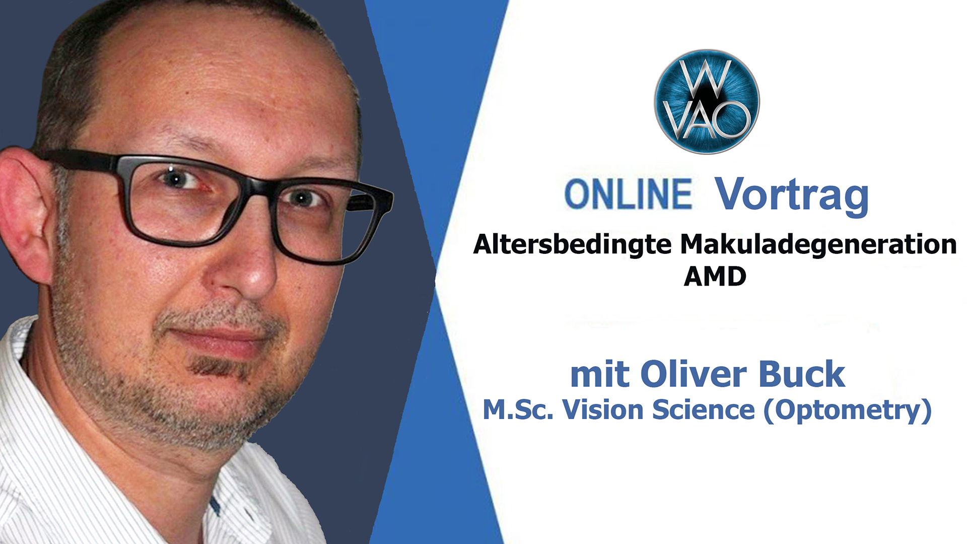 Webinar WVAO Altersbedingte Makuladegeneration (AMD)